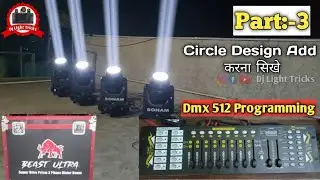 Dmx 512 Programming Part:-3 || BSM Sharpy Ki Programming Dmx 512 Me Kayse Kare || Dj Light Tricks