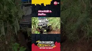 JALUR TRACK SEMPIT,#edctv #offroad #extreme #jipbatu jeepbatu #batu #iof #4x4 #wisatabatu #adventure