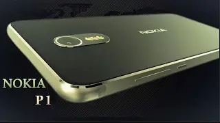 ✔NOKIA P1 NEW ANDROID Phone With 6GB RAM || Amazing 23.3 MP Camera ► Spece, Features & LEAKED! ᴴᴰ