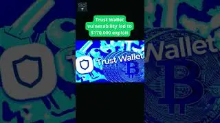 Trust Wallet vulnerability led to $170,000 exploit #trustwallet #bitcoin #crypto #coin