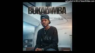 Roxity Simple ft Star Roxy & Super Boy Soldiers - Bukalamba (Official Music Audio) 2026