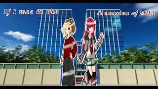 If I was in the dimension of MHA|*|Ep.2 The tests|*|GCS|*|Gacha Club
