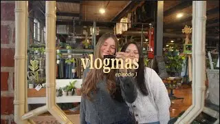 vlogmas ep 1 | decorating for christmas & hanging out with friends
