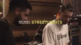 The Evolution of 'Streetlights' by Kid Quill