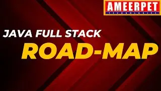 Java Full Stack Course Road Map | Ameerpet Technologies | Road Map