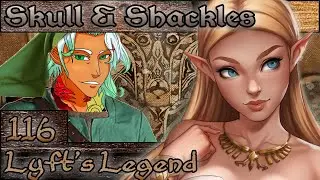 Lyft's Legend - Skull & Shackles - FoundryVTT - 5e Dungeons & Dragons - EP 116