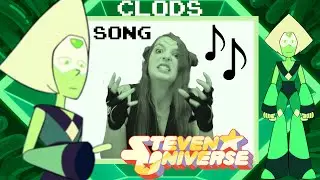 Clods - A Steven Universe Inspired Original Song