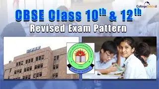 CBSE 10th & 12th Exam Pattern 2023 | Check Revised Pattern Details