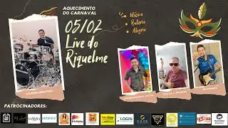 LIVE DO RIQUELME - AQUECIMENTO DO CARNAVAL (Iniciar a partir de 32:10)