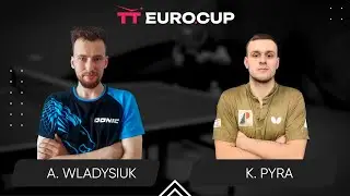 19:40 Adam Wladysiuk - Kacper Pyra 27.07.2025 | TT Euro.Cup Poland Master.