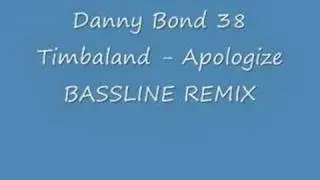 Timbaland Apologize BASSLINE