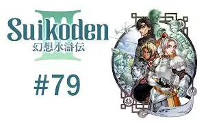 SUIKODEN III [Folge 79] - Die Schlacht bei Brass Castle
