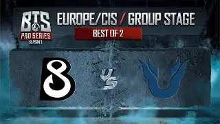 B8 vs Unique Game 1 - BTS Pro Series 3: Europe/CIS: Groups w/ KillerPigeon & Pajkatt
