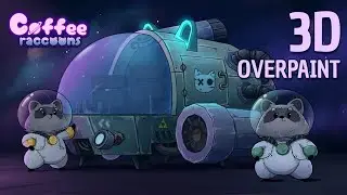 3D Overpaint - Coffee Raccoons Spaceship