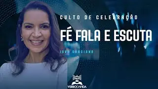 F&Eacute; FALA E ESCUTA | ISVA GRACIANO | VERBO GUAR&Aacute; DF - 25.01.26