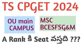 CPGET 2024 | OU Campus Cutt Off Msc Cutt Off ( BCESFSG&M )