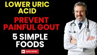 Lower Uric Acid Prevent Gout Just With These 5 Simple Foods