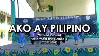 Ako Ay Pilipino (Mirrored Version) by FVRVES Students
