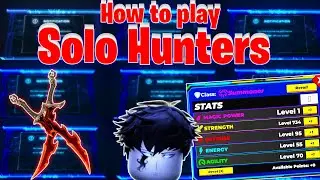 How to play Solo Hunters Roblox Guide | Best Solo Leveling Game