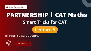 PARTNERSHIP Advanced Concepts | Profit Distribution & Shortcut Methods | CAT Maths Lecture 3