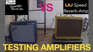 FENDER PRINCETON & LAJ SPEED REVERB  (Testing  Amplifier)