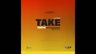 Let God Take Control(Official lyric Video)John Moh