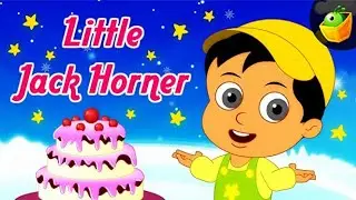 Little Jack Horner Lyrical Video | English Nursery Rhymes + Full Lyrics For Kids & Children