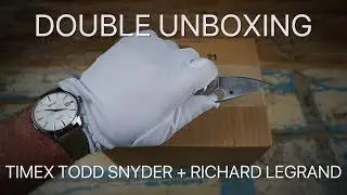 Double Unboxing! Todd Snyder Timex + Richard Legrand