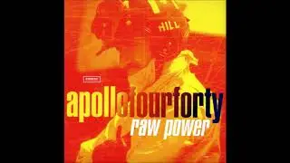 Apollo 440 - Raw Power (House, Breaks, Drum'n'Bass/UK/1997) [Full Album]