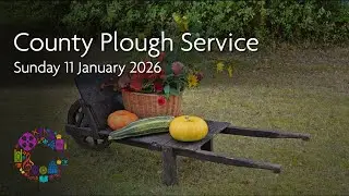 County Plough Sunday Service | Sunday 11 January 2026 | Chester Cathedral