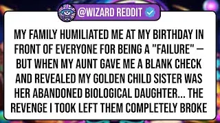 My Family Humiliated Me At My Birthday In Front Of Everyone For Being A 