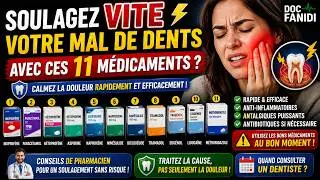 Soulagez VITE Votre Mal de Dents Avec Ces 11 M&eacute;dicaments ?