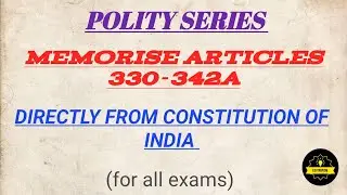 Memorise articles 330 to 342A | Articles in Indian constitution @edutropism