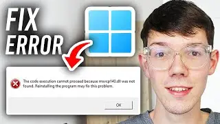 Fix MSVCP140.dll Not Found or Missing - Step By Step