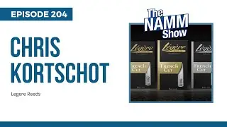 Legere Reeds French Cut; NAMM Show 2024, Ep 204
