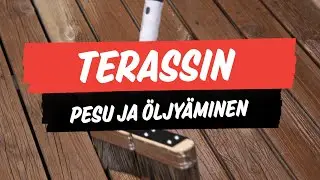 Terassin pesu ja &ouml;ljy&auml;minen &ndash; n&auml;in teet terassin huollon