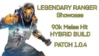 Anthem | Legendary Ranger Showcase | 90k Melee Hit Hybrid Build | Patch 1.0.4