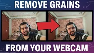 Remove Grain from Your Webcam | Fix Noisy & Blurry Webcam Footage Instantly!