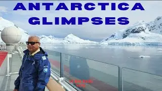 Antarctica Glimpses (Part1)