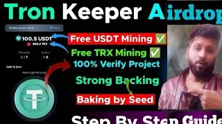 Tronkeer Wallet withdraw | Tronkeeper Mining Bot | Tronkeeper Dollar withdraw | @AKtech113