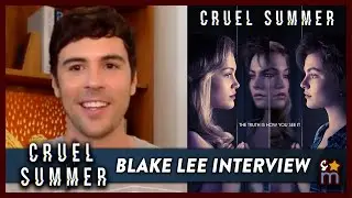CRUEL SUMMER's Blake Lee Talks Theories & Working With Olivia Holt | Exclusive Interview