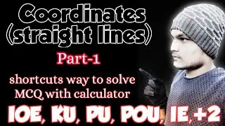 Coordinates (straight lines) Super Shortcut | MCQ FOR IOE,KU,PU,POU, IE,+2 in Nepali part-1
