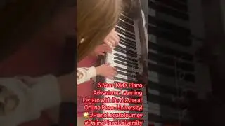 🎵 6-Year-Old: Learning Legato with Dr. Masha @ Online Piano University! 🌟#onlinepianouniversity
