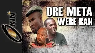 Ore Meta Were Kan Latest Nollywood movie 2014