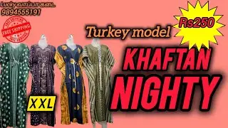 Imported Turkey model khaftsn nighty 250 only xxl...freeship