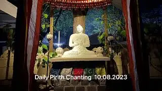 Daily Pirith Chanting - 10.08.2023