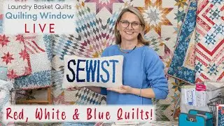 Simple and Beautiful American Patriotic Quilts in Red White and Blue