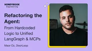 Refactoring the Agent: From Hardcoded Logic to Unified LangGraph & MCPs - Maor Oz (Hebrew)