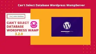 Can't Select Database WordPress On WampServer 3.2.0