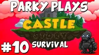 Let's Play Castle Story Survival Mode - Part 10 - A Weak Point